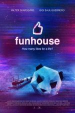 Watch Funhouse Sockshare