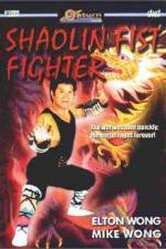 Watch Shaolin Fist Fighter Sockshare