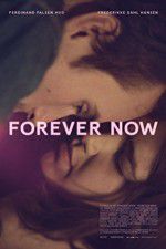 Watch Forever Now Sockshare