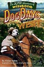 Watch Wishbone's Dog Days of the West Sockshare