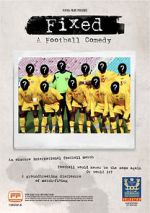 Watch Fixed: A Football Comedy Sockshare