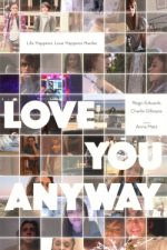 Watch Love You Anyway Sockshare