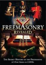 Watch Freemasonry Revealed: Secret History of Freemasons Sockshare