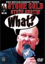 Watch WWE: Stone Cold Steve Austin - What? Sockshare