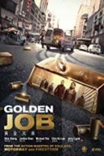 Watch Golden Job Sockshare