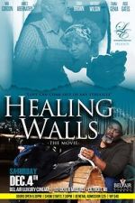 Watch Healing Walls Sockshare