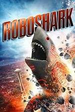 Watch Roboshark Sockshare