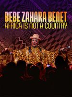 Watch Bebe Zahara Benet: Africa Is Not a Country (TV Special 2023) Sockshare