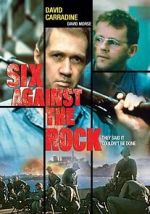 Watch Six Against the Rock Sockshare