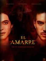 Watch El Amarre Sockshare