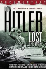 Watch How Hitler Lost the War Sockshare