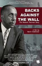 Watch Backs Against the Wall: The Howard Thurman Story Sockshare