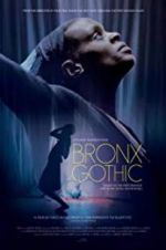 Watch Bronx Gothic Sockshare