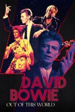 Watch David Bowie: Out of This World Sockshare