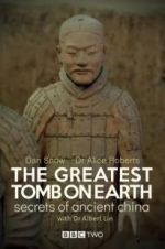 Watch The Greatest Tomb on Earth: Secrets of Ancient China Sockshare