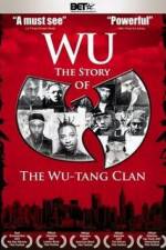 Watch Wu The Story of the Wu-Tang Clan Sockshare