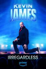 Watch Kevin James: Irregardless Sockshare