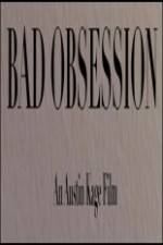 Watch Bad Obsession Sockshare