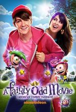 Watch A Fairly Odd Movie: Grow Up, Timmy Turner! Sockshare