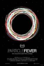 Watch Particle Fever Sockshare