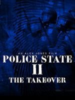 Watch Police State 2: The Takeover Sockshare