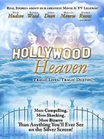 Watch Hollywood Heaven: Tragic Lives, Tragic Deaths Sockshare