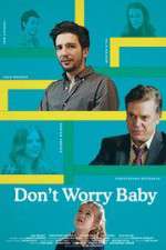 Watch Don't Worry Baby Sockshare