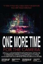 Watch One More Time for the Camera (Short 2014) Sockshare