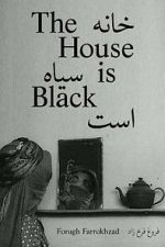 Watch The House Is Black (Short 1963) Sockshare