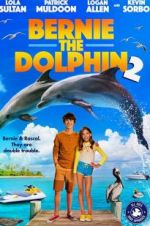 Watch Bernie the Dolphin 2 Sockshare