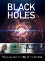 Watch Black Holes: Messages from the Edge of the Universe Sockshare