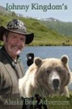 Watch Johnny Kingdom And The Bears Of Alaska Sockshare