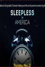 Watch Sleepless in America Sockshare