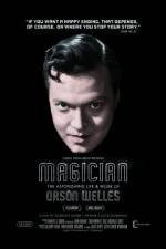 Watch Magician: The Astonishing Life and Work of Orson Welles Sockshare