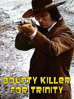 Watch Bounty Hunter in Trinity Sockshare