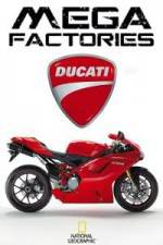 Watch National Geographic Megafactories Ducati Sockshare