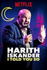 Watch Harith Iskander: I Told You So Sockshare