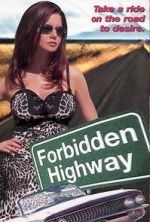 Watch Forbidden Highway Sockshare
