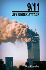 Watch 9/11: Life Under Attack Sockshare