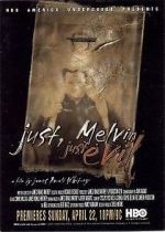 Watch Just, Melvin: Just Evil Sockshare