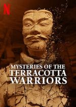 Watch Mysteries of the Terracotta Warriors Sockshare