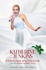 Watch Katherine Jenkins Christmas Spectacular Sockshare