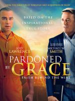 Watch Pardoned by Grace Sockshare