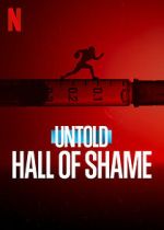 Watch Untold: Hall of Shame Sockshare