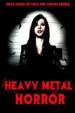 Watch Heavy Metal Horror Sockshare