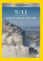 Watch 9/11: Voices from the Air Sockshare