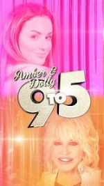 Watch Amber & Dolly: 9 to 5 Sockshare