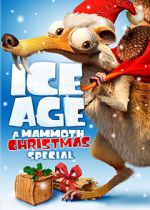 Watch Ice Age: A Mammoth Christmas (TV Short 2011) Sockshare