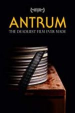 Watch Antrum: The Deadliest Film Ever Made Sockshare