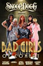 Watch Snoop Dogg Presents: The Bad Girls of Comedy Sockshare